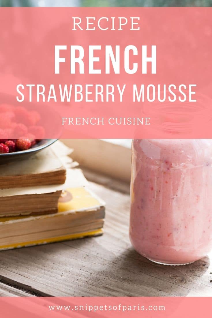 Strawberry Mousse: Easy French Recipe 1