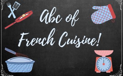 French Food Vocabulary: An ABC Cuisine Dictionary