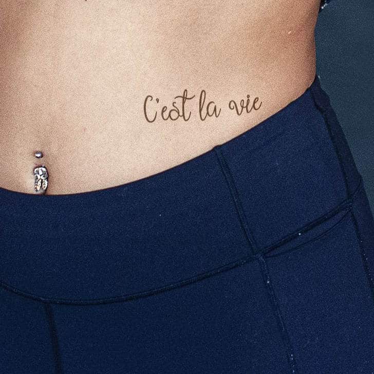c'est la vie - tattoo in french on belly